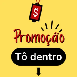PROMOÇÃO TÔ DENTRO 🛍️🛒🤑