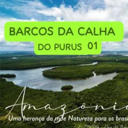 BARCOS CALHA PURUS 01⛴️⚓